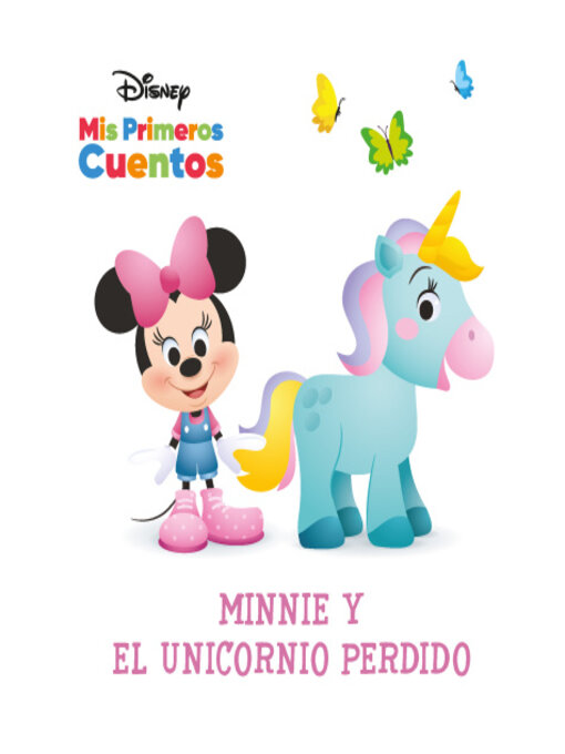 Title details for Minnie y el unicornio perdido by PI Kids - Available